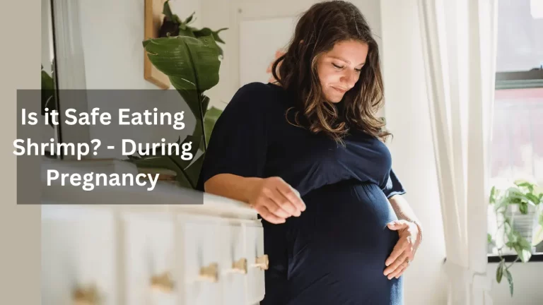 can pregnant women eat shrimp